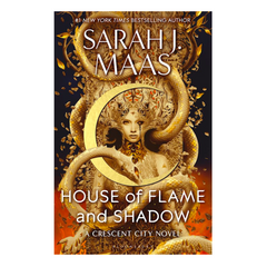House of Flame and Shadow : The MOST-ANTICIPATED fantasy novel of 2024 and the SMOULDERING third instalment in the Crescent City series