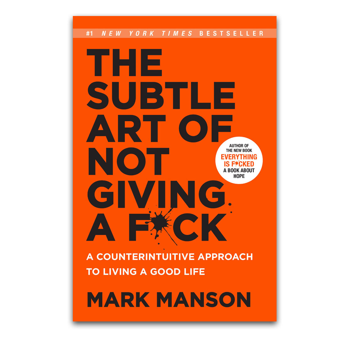 Subtle Art of Not Giving a F*ck - Mark Manson - Bookshop Zone